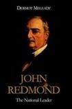 John Redmond: The National Leader