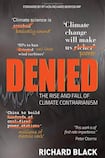 Denied: the Rise and Fall of Climate Contrarianism