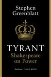 Tyrant: Shakespeare on Power