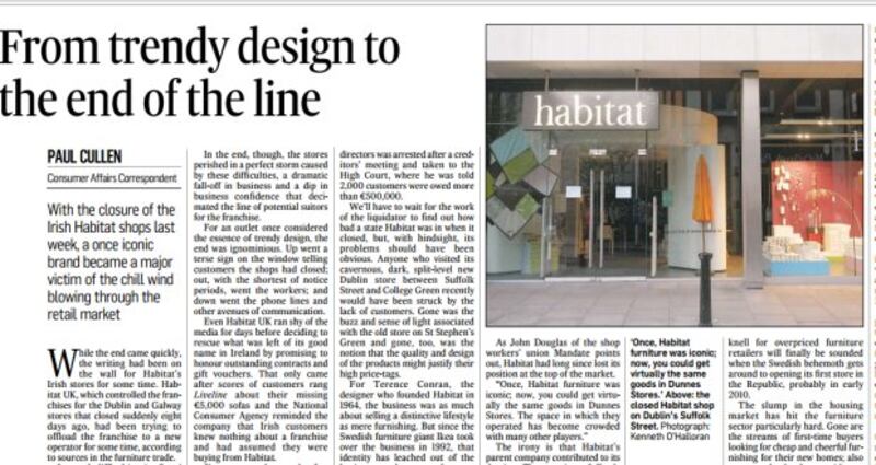 A report in The Irish Times on Saturday, May 17th, 2008 following the closure of Habitat’s outlets in the Republic.