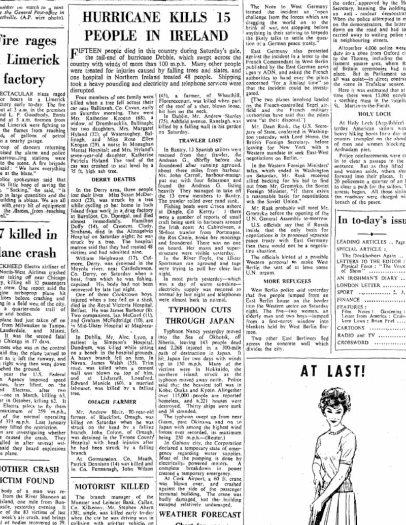 The most destructive storm in recorded Irish history was Hurricane Debbie which hit Ireland on September 16th, 1961 will 18 people across the island of Ireland. This is The Irish Times front page from September 18th (the storm happened on a Saturday and there was no Sunday paper). 