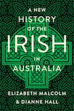 A New History of the Irish in Australia