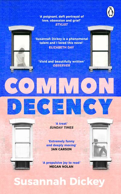 Susannah Dickey, Common Decency