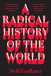 A Radical History of the World