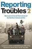 Reporting The Troubles 2