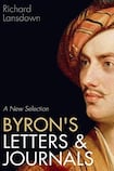 Byron’s Letters and Journals: A New Selection