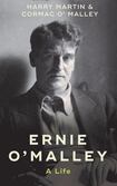 Ernie O’Malley: A Life