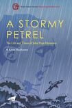 A Stormy Petrel: the Life and Times of John Pope Hennessy