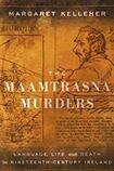 The Maamtrasna Murders: Language, Life and Death in Nineteenth-Century Ireland
