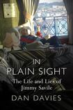 In Plain Sight: The Life and Lies of Jimmy Savile