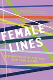 Female Lines: New Writing by Women from Northern Ireland