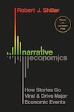 Narrative Economics, How Stories Go Viral and Drive Major Economic Events