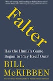 Falter - has the human game begun to play itself out?