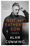 Not My Father’s Son: A Family Memoir