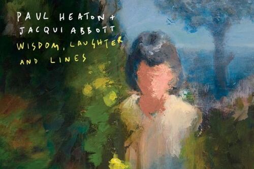 Paul Heaton & Jacqui Abbott: Wisdom, Laughter & Lines - Album Review