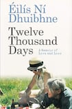 Twelve Thousand Days: A Memoir of Love and Loss