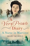 A Very Private Diary: A Nurse in Wartime