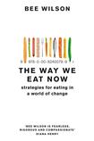 The Way we Eat Not, Strategies for Eating in a World of Change