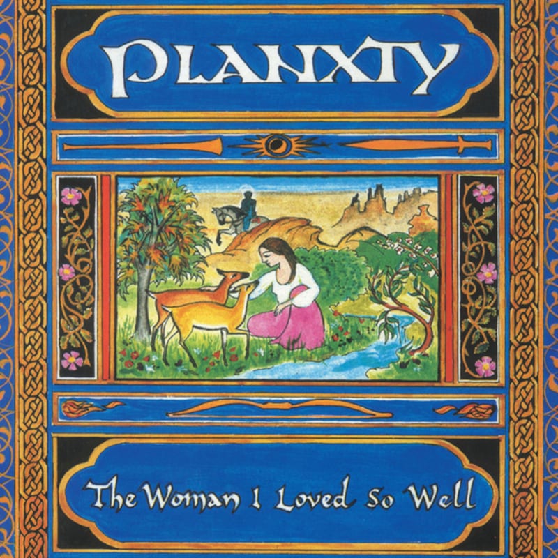 Planxty's The woman I Loved So Well