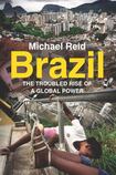 Brazil: The Troubled Rise of a Global Power