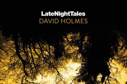 David Holmes - Late Night Tales review: a winning compilation