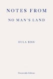 Notes From No Man’s Land: American Essays