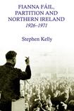 Fianna Fail, Partition and Northern Ireland, 1926-1971