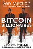 Bitcoin Billionaires: A True Story of Genius, Betrayal and Redemption
