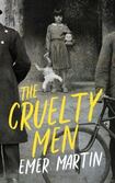 The Cruelty Men