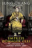 Empress Dowager Cixi: The Concubine Who Launched Modern China