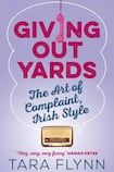 Giving Out Yards: The Art of Complaint, Irish Style