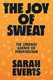 The Joy of Sweat