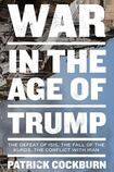 War in the Age of Trump, The Defeat of Isis, the Fall of the Kurds, the Conflict with Iran