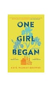 One Girl Began