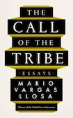 The Call of the Tribe: Essays