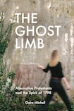 The Ghost Limb: Alternative Protestants and the Spirit of 1798 