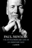 Paul Newman: The Extraordinary Life of an Ordinary Man 