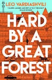 Hard by a Great Forest by 