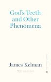 God’s Teeth and Other Phenomena