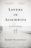  Lovers in Auschwitz: A True Story