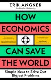 How Economics Can Save the World