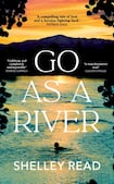 Go as a River 