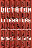 Dictator Literature: A history of despots through their writing