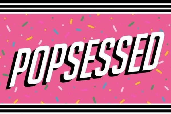 Podcast of the week: Popsessed